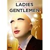 Ladies or Gentlemen (Starz Inside)