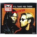 I'll take you there ('Threesome') - General Public