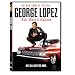 George Lopez: Tall, Dark & Chicano