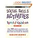Social Skills Activities for Special Children (J-B Teacher)