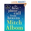The First Phone Call from Heaven: A Novel