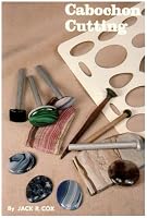 Cabochon Cutting (Gembooks)