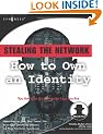 Stealing the Network: How to Own an Identity