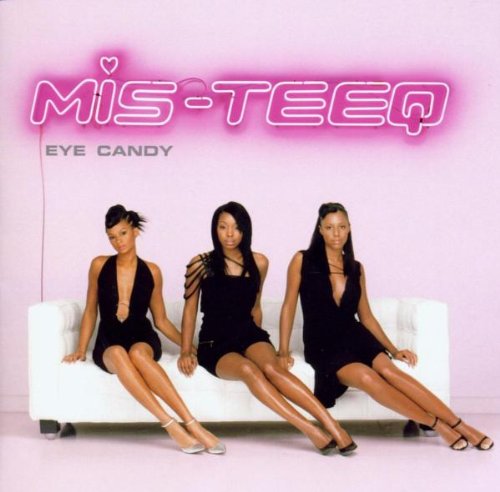 Mis-Teeq - Eye Candy (Limited Edition) - Zortam Music