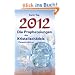 2012 - Die Prophezeiungen des Kristallsch�dels Corazon de Luz