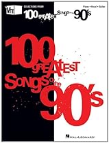 VH1's 100 Greatest Songs of the '90s VH1's 100 Greatest Songs of the '90s