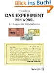 Das Experiment von W�rgl: Ein Weg aus...