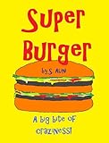 Best buy SuperBurger - a children's book of humor, mystery and friendship