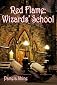 Red Flame: Wizards' School