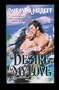 Desire My Love (Sparhawk) (Harlequin Historical)