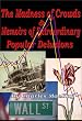 Extraordinary Popular Delusions and The Madness of Crowds Vol 1 & 2