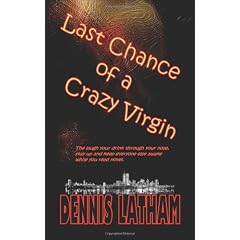 Last Chance of a Crazy Virgin