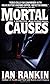 Mortal Causes