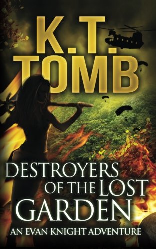 Destroyers of the Lost Garden, by K.T. Tomb