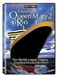 Cruising Queen Mary 2 to Rio