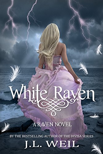 White Raven (The Raven Series Book 1), by J.L. Weil