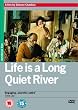 Life Is A Long Quiet River [DVD]