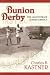 All Products : Bunion Derby: The 1928 Footrace Across America