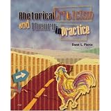 Rhetorical Criticism and Theory in Practice