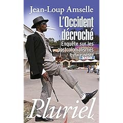 L'Occident d�croch�: Enqu�te sur les postcolonialismes