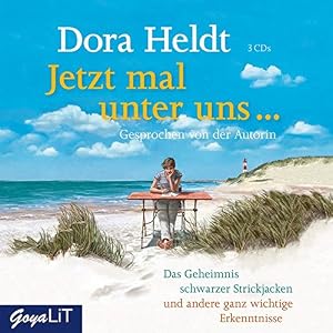 Jetzt mal unter uns... Das Geheimnis schwarzer Strickjacken und andere ganz wichtige Erkenntnisse