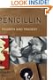 Penicillin: Triumph and Tragedy