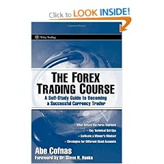 The Forex Trading Course: A Self-study Guide to Becoming a Successful Currency Trader (Wiley Trading)