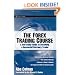 The Forex Trading Course: A Self-Study Guide To Becoming a Successful Currency Trader (Wiley Trading)