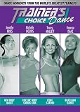Trainers Choice- Dance