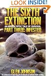 The Sixth Extinction: An Apocalyptic...