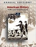 Annual Editions: American History, Volume 1, 19/e (Annual Editions)