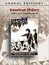 Annual Editions: American History, Volume 1, 19/e (Annual Editions)