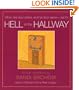 Hell in the Hallway: When one door closes, another door opens-but it's..