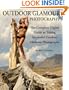 Outdoor Glamour Photography: The Complete Digital Guide to Taking Successful Outdoor Glamour Photographs