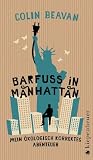 Produkt-Bild: Barfu&szlig; in Manhattan: Mein &ouml;kologisch korrektes Abenteuer