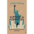 Barfu� in Manhattan: Mein �kologisch korrektes Abenteuer