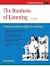 The Business of Listening: A Practical Guide to Effective Listening (Fifty-Minute Series.): A Practical Guide to Effective Listening (Fifty-Minute Series.)