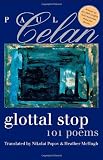 Glottal Stop: 101 Poems by Paul Celan (Wesleyan Poetry Series)