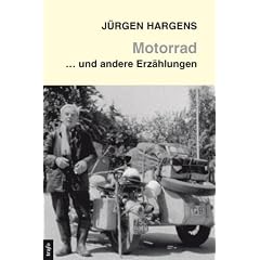 Motorrad und andere Erz�hlungen