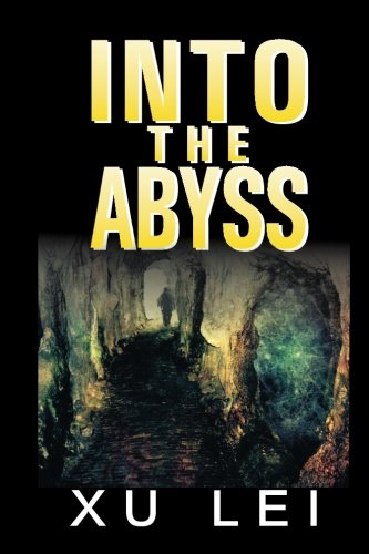 Into the Abyss (Dark Prospects), by Xu Lei
