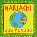 Mariachi Dos Mundos (Mexico)