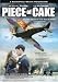 DVD : Piece of Cake