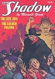 The Fate Joss / The Golden Pagoda (The Shadow)