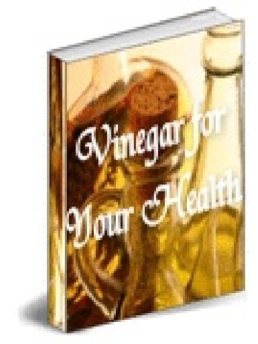 Vinegar For Your Health