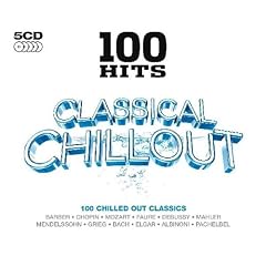 100 Hits - Classical Chillout