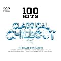 100 Hits - Classical Chillout