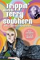 Trippin' with Terry Southern: What I Think I Remember