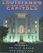 Books : Louisiana's Capitols: The Power & the Beauty