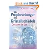 2012 - Die Prophezeiungen des Kristallsch�dels Corazon de Luz