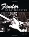 The Fender Stratocaster